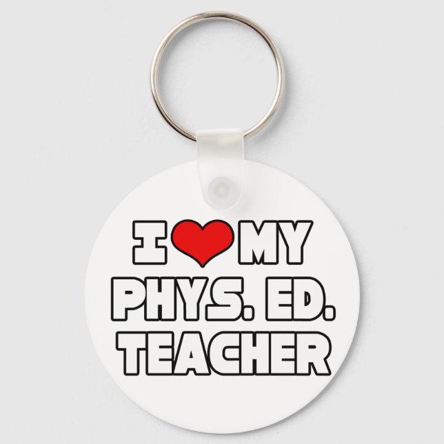 I Love My PE Teacher Keychain (Front)