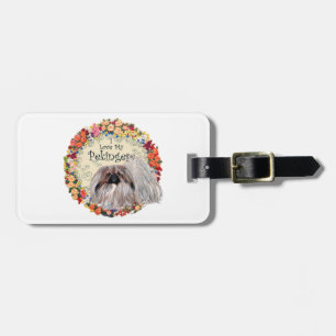 I Love My Pekingese Luggage Tag