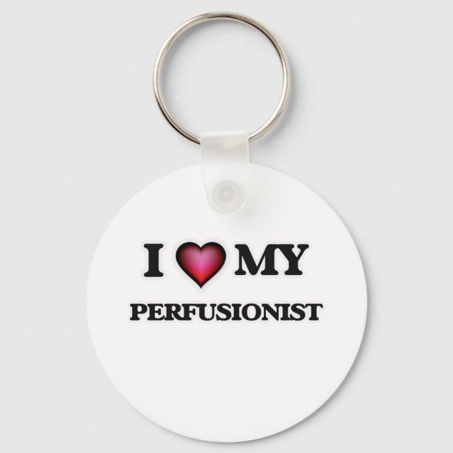 I love my Perfusionist Keychain (Front)