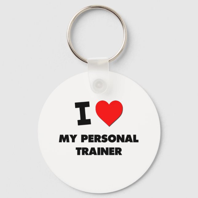 I love My Personal Trainer Keychain (Front)