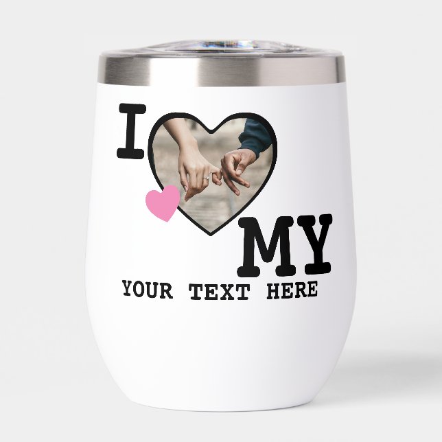 I love my personalized photo and text (Front)