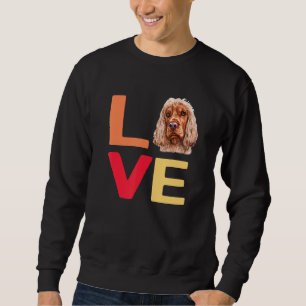 I Love My Pet English Cocker Spaniel Dog-Fun With  Sweatshirt
