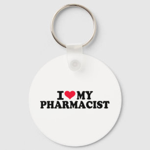 I love my Pharmacist Keychain
