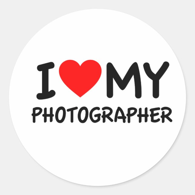 I love my Photographer Classic Round Sticker (Front)