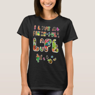 I love my piece full life Jigsaw Puzzle Pieces T-Shirt