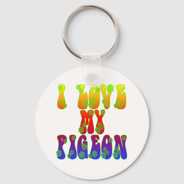 I Love My Pigeon Keychain (Front)