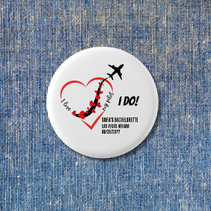 I love My Pilot,Airplane Hearts,Bachelorette Party 1 Inch Round Button