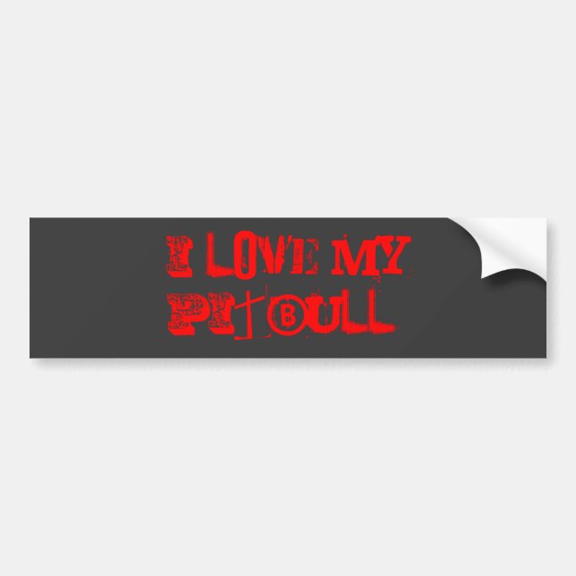 I Love My PitBull! Bumper Sticker (Front)