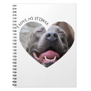 I love my pitbull dog custom photo notebook