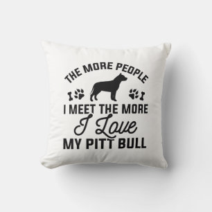 I Love My Pitt Bull Throw Pillow