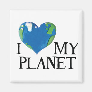 i love my planet magnet