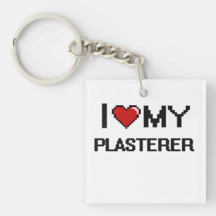 I love my Plasterer Keychain
