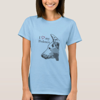 i love my podenco T-Shirt