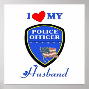 I Love My Police Husband Poster