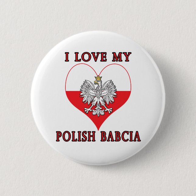 I Love My Polish Babcia 2 Inch Round Button (Front)