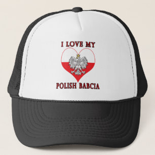 I Love My Polish Babcia Trucker Hat