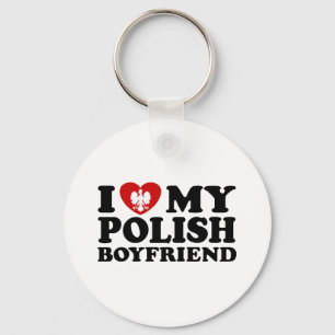 I Love My Polish Boyfriend Keychain