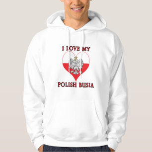 I Love My Polish Busia Hoodie