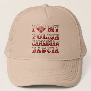 I Love My Polish Canadian Babcia Flag Trucker Hat