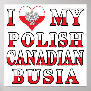 I Love My Polish Canadian Busia Flag Poster