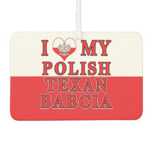 I Love My Polish Texan Babcia Air Freshener