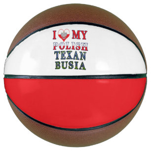 I Love My Polish Texan Busia Basketball
