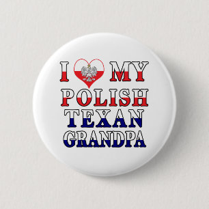 I Love My Polish Texan Grandpa 2 Inch Round Button
