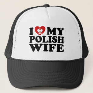 I Love My Polish Wife Trucker Hat