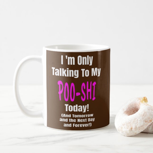 I Love My POO SHI Dog Quote Owner Gift Mom Dad Coffee Mug (With Donut)