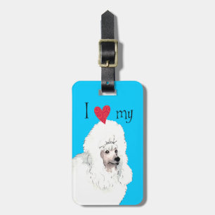 I Love my Poodle Luggage Tag