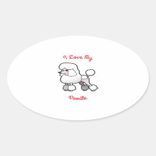 I Love My Poodle Oval Sticker