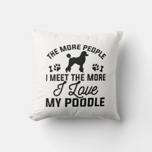 I Love My Poodle Throw Pillow