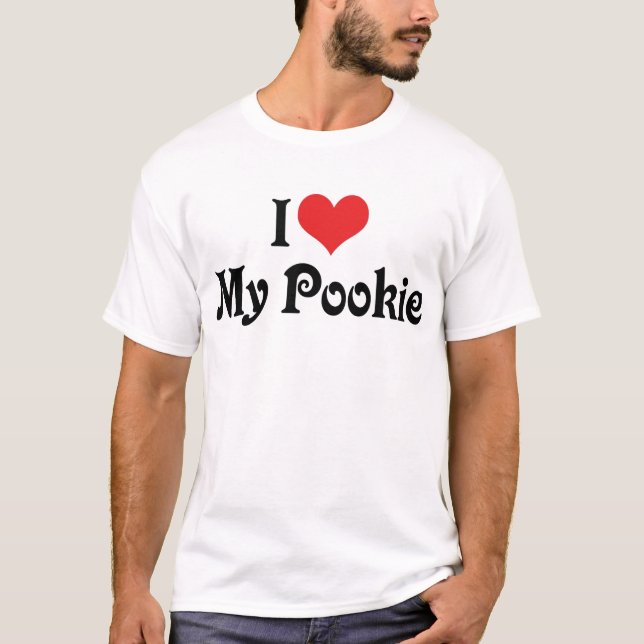 I Love My Pookie T-Shirt (Front)