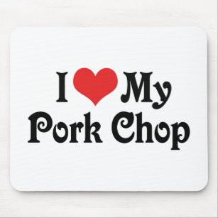 I Love My Pork Chop Mouse Pad