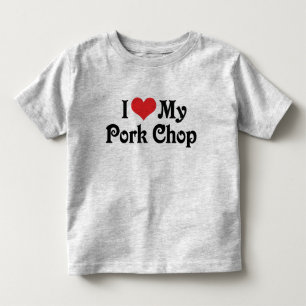 I Love My Pork Chop Toddler T-shirt