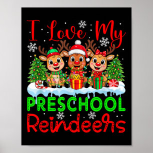I Love My Preschool Reindeers Christmas Teacher St Poster