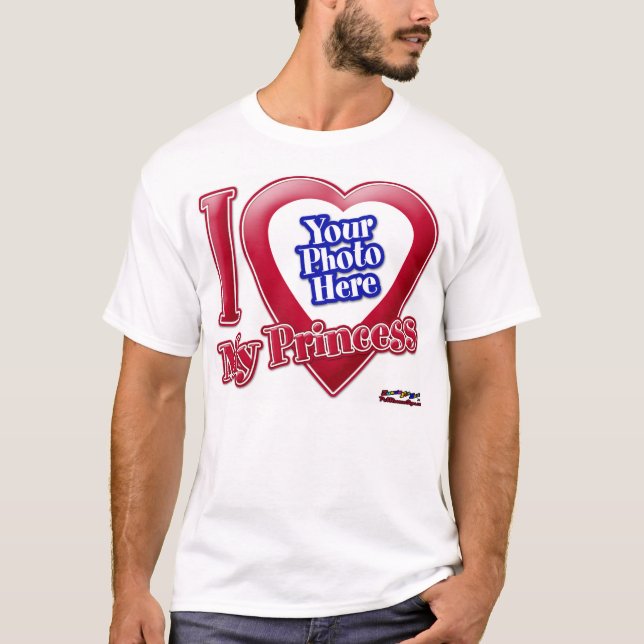 I Love My Princess - Photo T-Shirt (Front)