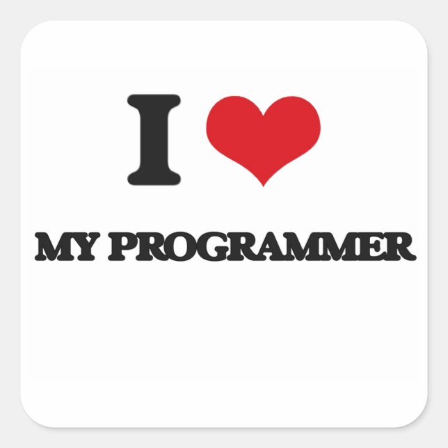 I Love My Programmer Square Sticker (Front)