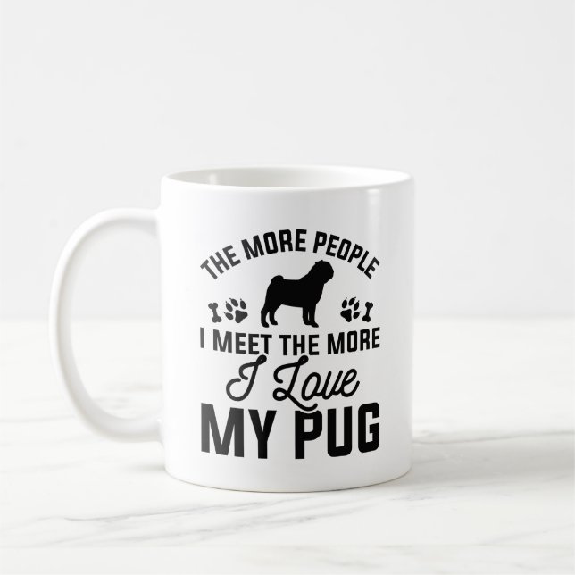I Love My Pug Coffee Mug (Left)