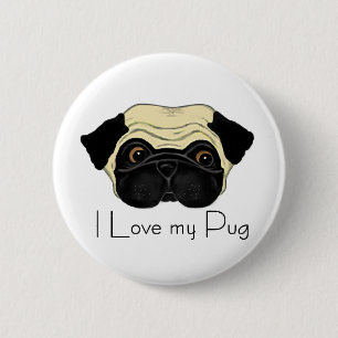 I Love My Pug Cute Pug and Love Quote 2 Inch Round Button
