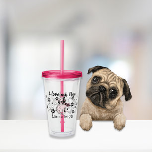I Love My Pug Dog Paw Prints Acrylic Tumbler