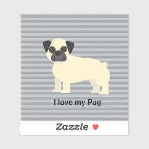 I love my Pug Gray Lined