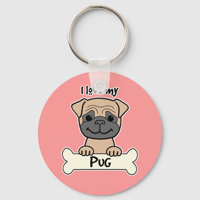 I Love My Pug Keychain (Front)
