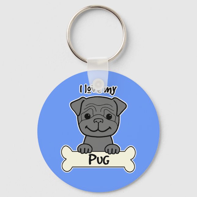 I Love My Pug Keychain (Front)