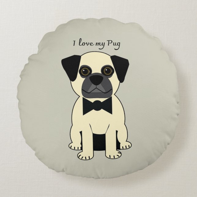 I Love My Pug Round Pillow (Front)