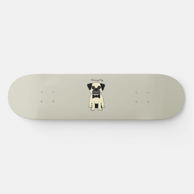 I Love My Pug Skateboard (Horz)