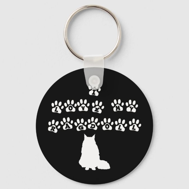 I Love My Ragdoll--White Text Keychain (Front)