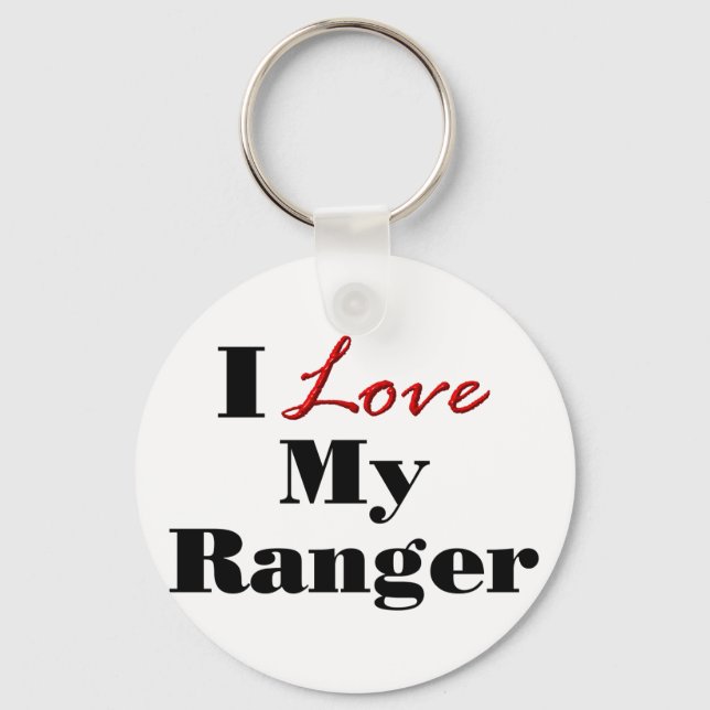 I Love My Ranger Keychain (Front)