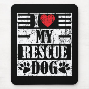 I Love My Rescue Dog Funny Vintage Pet Gift Mouse Pad