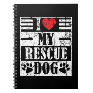 I Love My Rescue Dog Funny Vintage Pet Gift Notebook